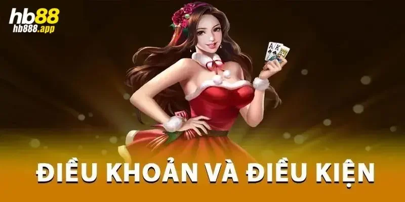 Tổng hợp về điều khoản điều kiện sử dụng HB88 cần lưu ý